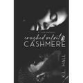 Crushed Velvet & Cashmere: (A Forbidden Love Romance)