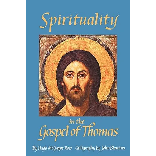 Spirituality in the Gospel of Thomas