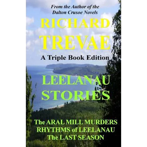Leelanau Stories: Leelanau Soul Renewal