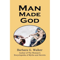 Man Made God: A Collection of Essays