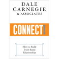 Connect!: How to Build Your Personal and Professional Network