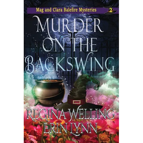 Murder on the Backswing (Large Print): A Cozy Witch Mystery