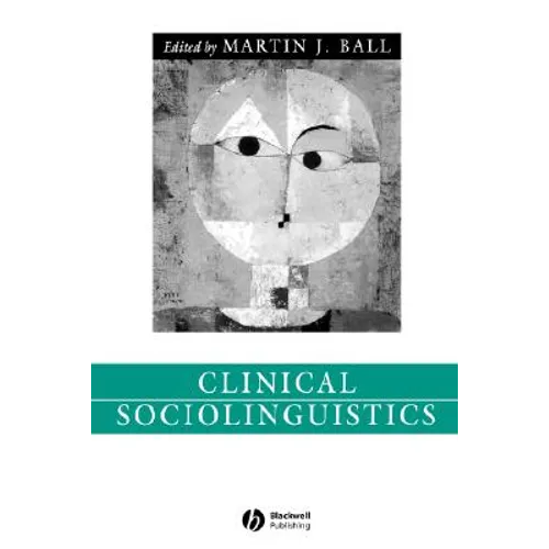 Clinical Sociolinguistics