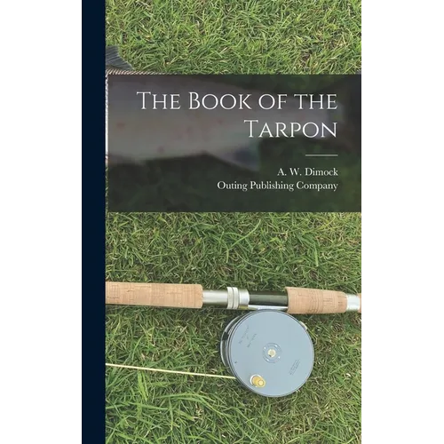 The Book of the Tarpon