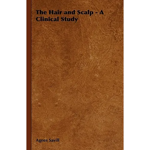 The Hair and Scalp - A Clinical Study