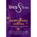 WHEN Stories Volume 3: WHEN Everything Changed, I Became Myself