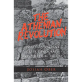 The Athenian Revolution: Essays on Ancient Greek Democracy and Political Theory