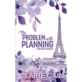 The Problem with Planning: A Sweet Military Romance