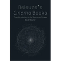 Deleuze's Cinema Books: Three Introductions to the Taxonomy of Images