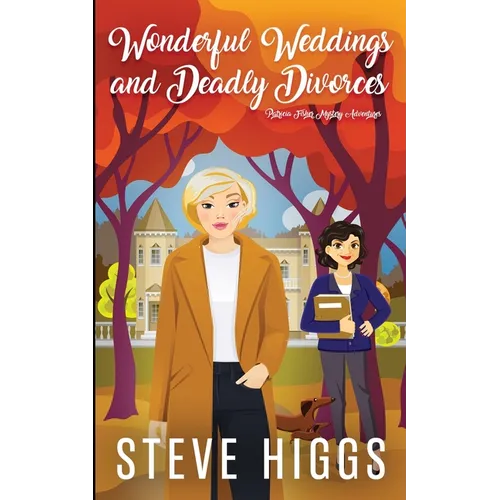 Wonderful Weddings and Deadly Divorces