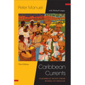 Caribbean Currents:: Caribbean Music from Rumba to Reggae