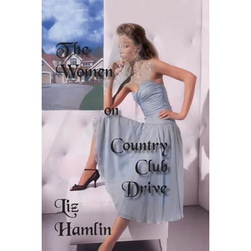 The Women on Country Club Drive