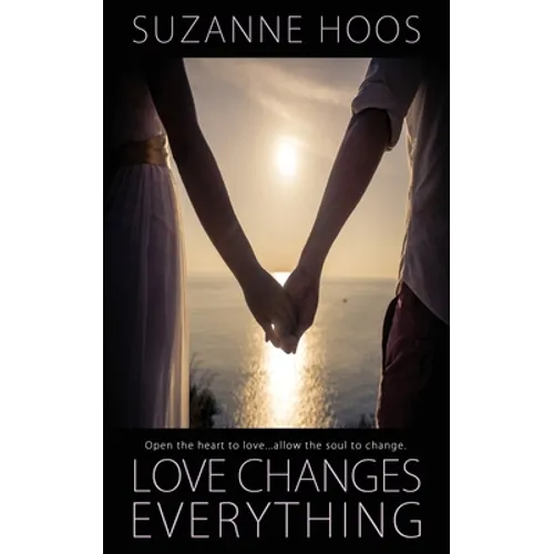 Love Changes Everything