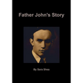 Father John's Story