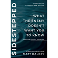 Sidestepped: What the Enemy Doesn't Want You to Know That Can Change Your Life