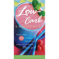 Low-Carb Smoothies: More Than 135 Recipes to Satisfy Your Sweet Tooth Without Guilt