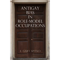 Antigay Bias in Role-Model Occupations