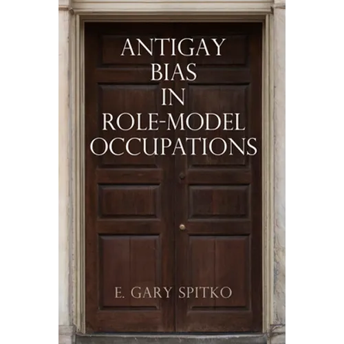 Antigay Bias in Role-Model Occupations