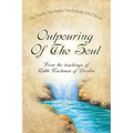 Outpouring of the Soul