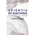Scientia Ex Machina
