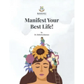 Manifest Your Best Life!