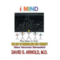 Imind: The Art of Change and Self-Therapy