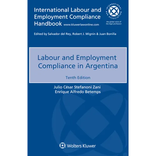 Labour and Employment Compliance in Argentina