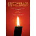 Discovering Your Personal Potential: Finding God's Will and Purpose for Your Life