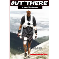 Out There: A Story of Ultra Recovery