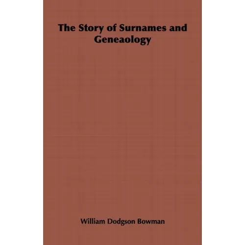 The Story of Surnames and Geneaology