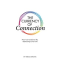 The Currency of Connection