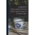 Limberts Holland Dutch Arts and Crafts Furniture.