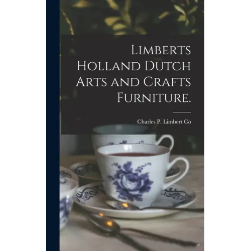 Limberts Holland Dutch Arts and Crafts Furniture.