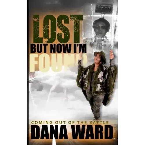 Lost But Now I'm Found