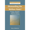 Dismantling the Welfare State?: Reagan, Thatcher and the Politics of Retrenchment