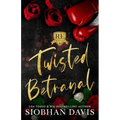 Twisted Betrayal: Alternate Cover