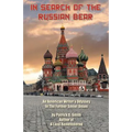 In Search of The Russian Bear