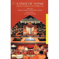 A Taste of Thyme: Culinary Cultures of the Middle East