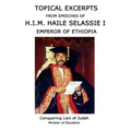 Topical Excerpts from Speeches of H.I.M. Haile Selassie I