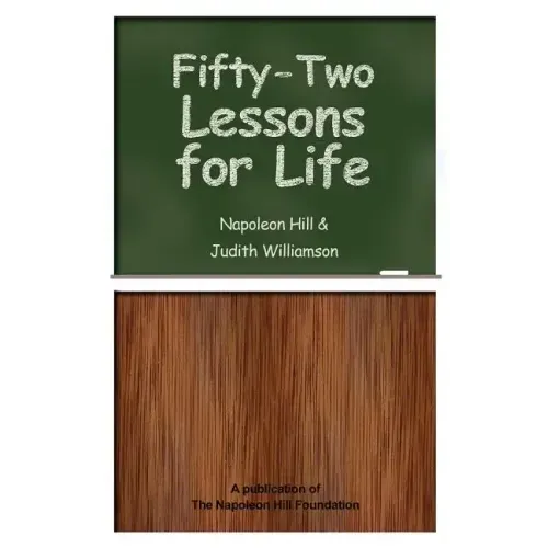 Fifty-Two Lessons for Life