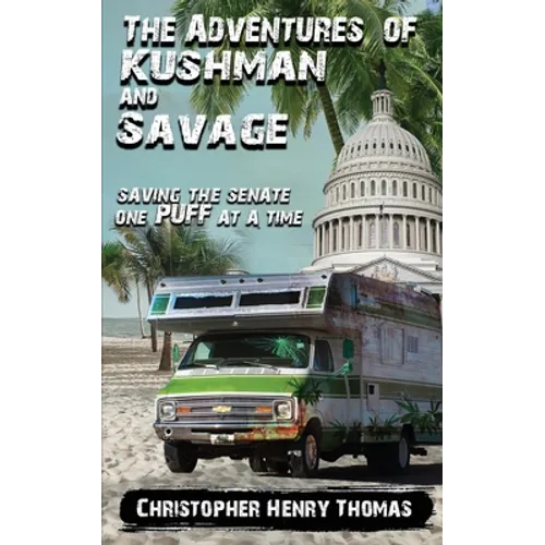 The Adventures of Kushman and Savage: Saving the Senate One Puff at a Time