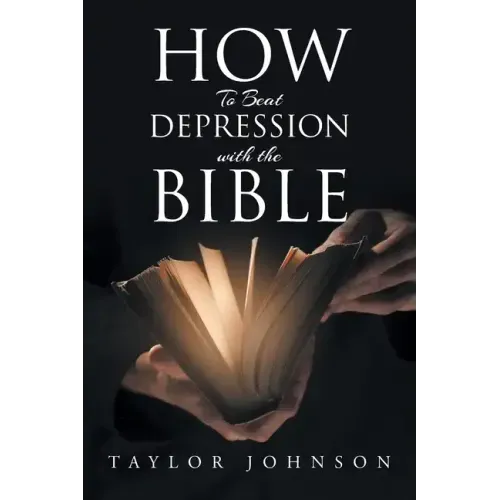How To Beat Depression with the Bible