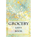 Grocery Lists Book: Stay Organized (11 Items or Less)