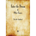 Enter the Dream and Other Essays