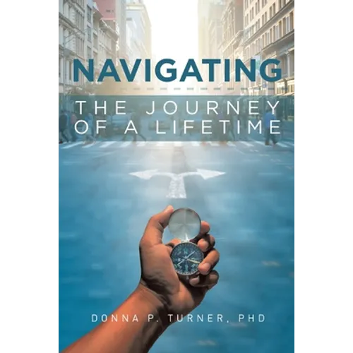 Navigating the Journey of a Lifetime
