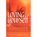 Loving Yourself: The Mastery of Being Your Own Person