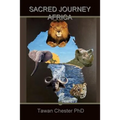 Sacred Journey Africa