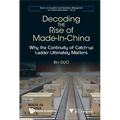 Decoding the Rise of Made-In-China