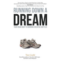 Running Down a Dream: Your Road Map To Winning Creative Battles