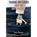 Taking my Hand Out of My Pocket